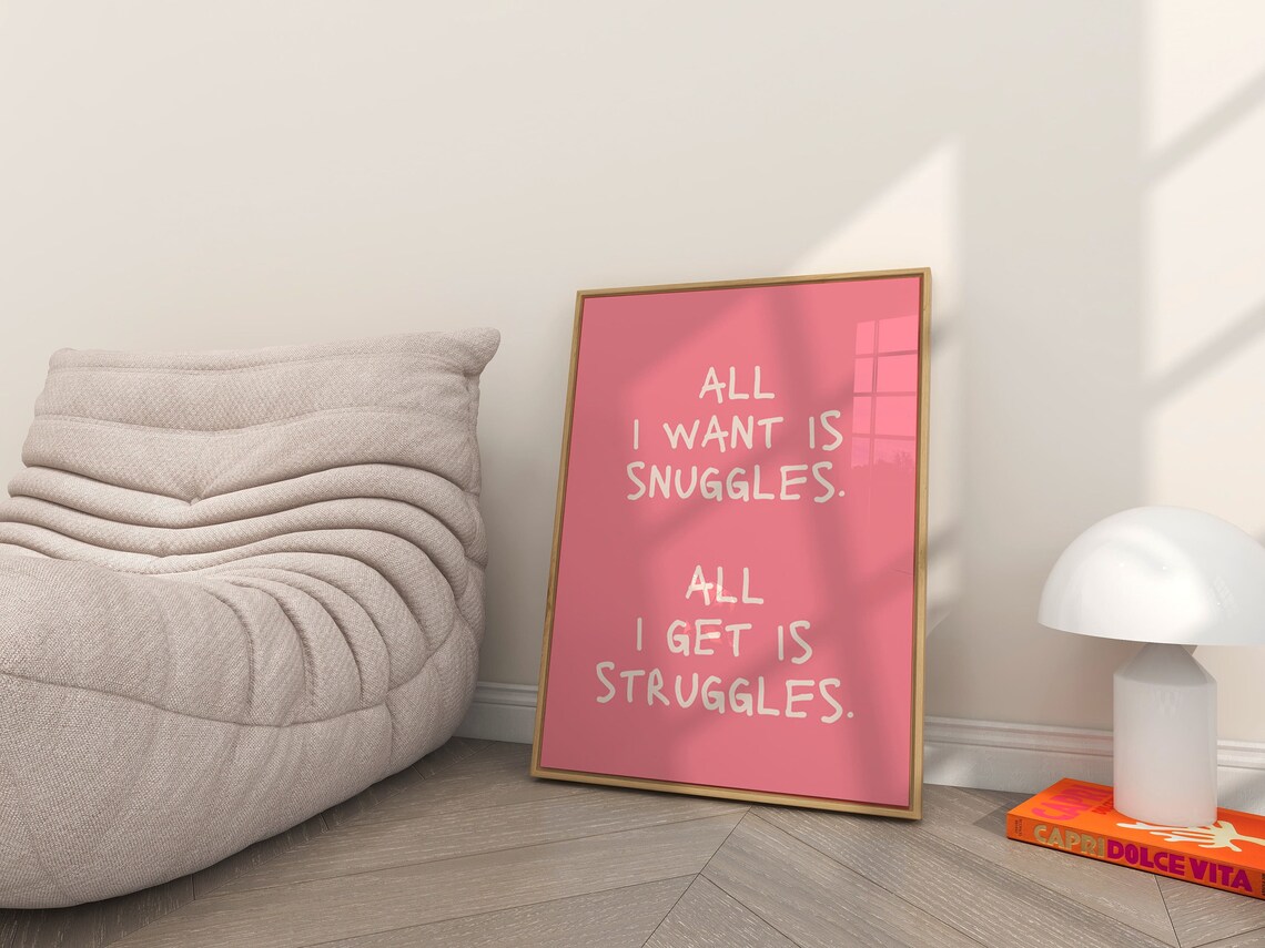 Snuggles And Struggles Funny Relatable Quote Pink Handwritten Typography Poster - Image 2
