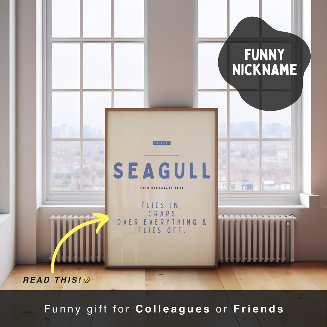 Seagull Flies In Craps Over Everything Custom Nickname Poster