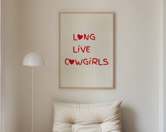Long Live Cowgirls Print Trendy Cowgirl Poster Minimalist Western Wall Art Cowgirl Art Cowboy Quote Modern Wild West Decor