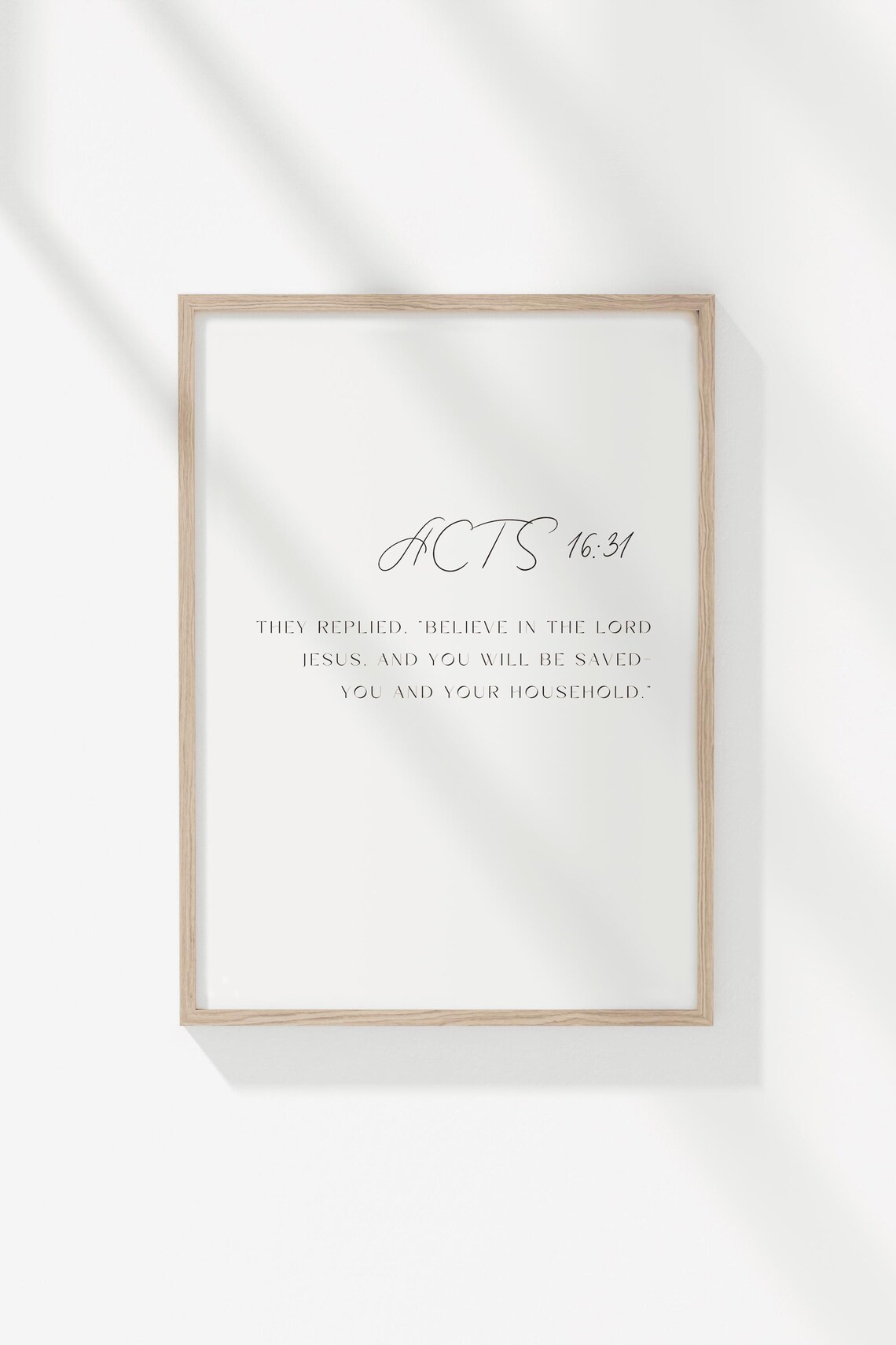 Acts 16:31 Christian Faith, Bible Verse Art Print