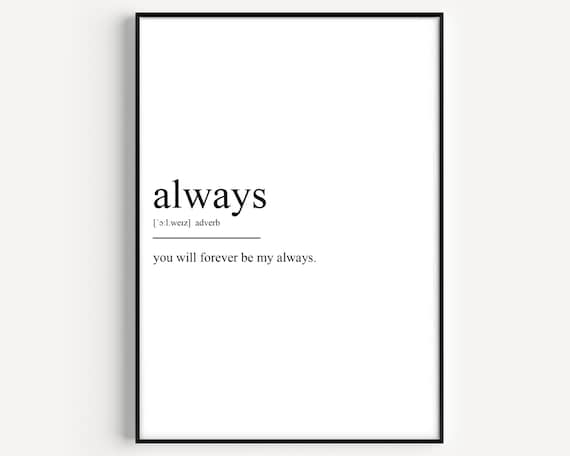 Always Definition Typography Art Print