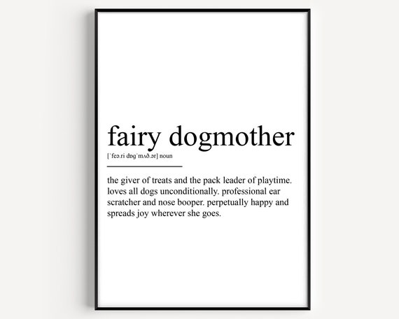 Fairy Dogmother Definition Art Print