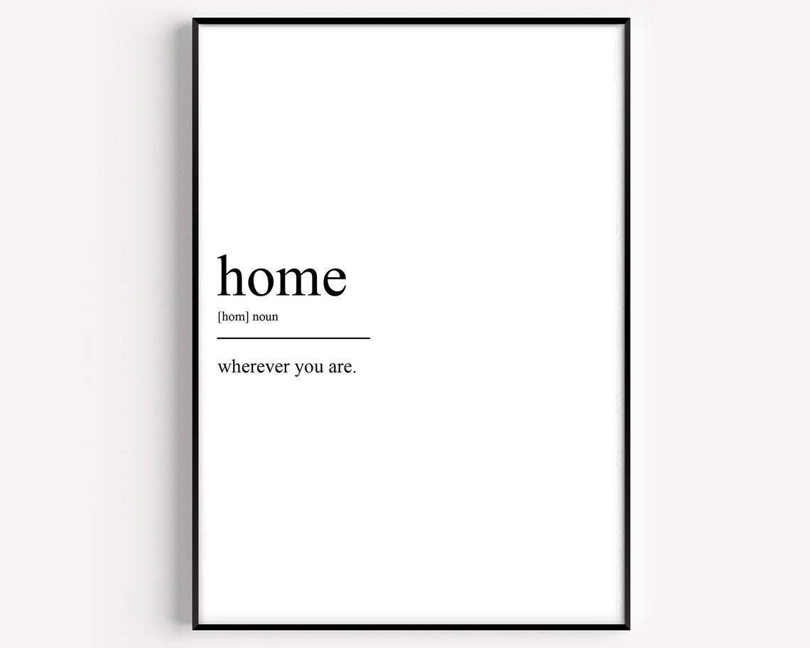 Home Wherever You Are Definition Minimalist Typography Poster