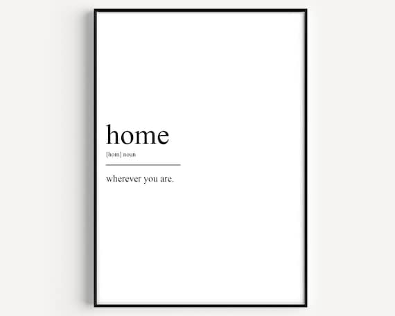 Home Wherever You Are Definition Minimalist Typography Poster
