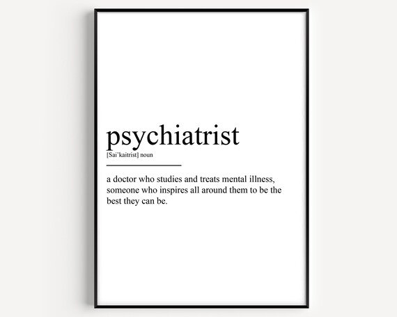 Psychiatrist Meaningful Dictionary Definition Typography Art Print