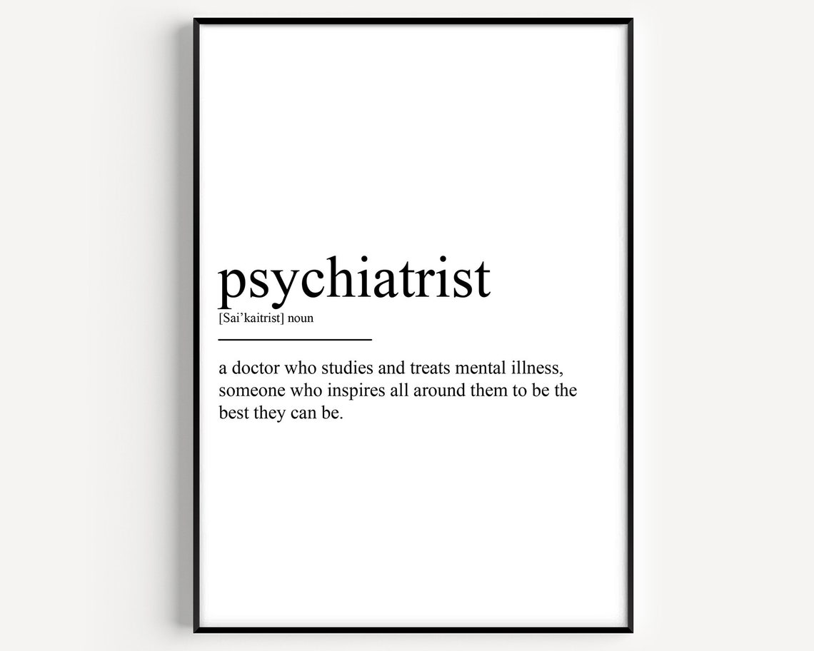Psychiatrist Meaningful Dictionary Definition Typography Art Print
