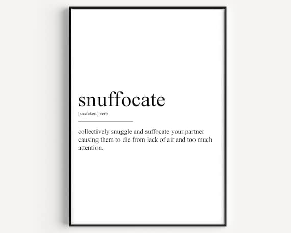 Snuffocate Definition Funny Dictionary Style Couple Humor Word Poster