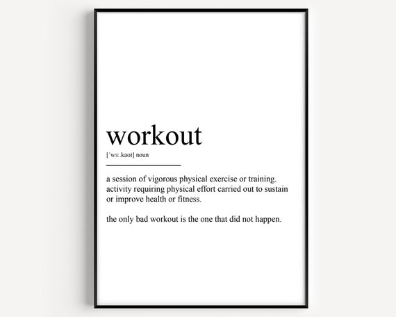 Workout Definition Art Print, Typography Quote