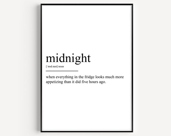 Midnight Definition Funny Late Night Fridge Snack Print Gift