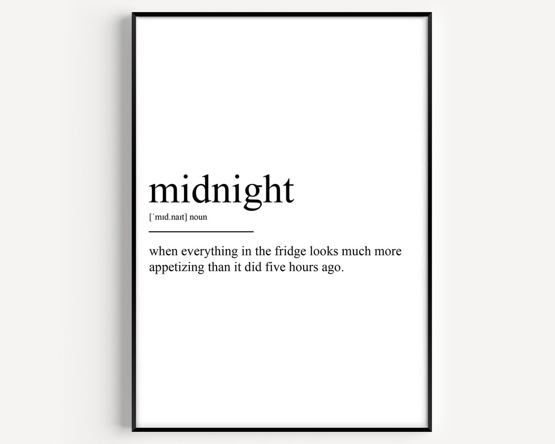 Midnight Definition Funny Late Night Fridge Snack Print Gift