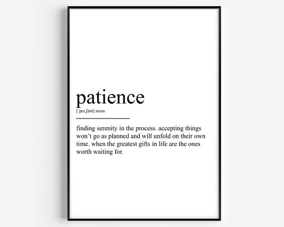 Patience Definition Art Print, Typography Quote
