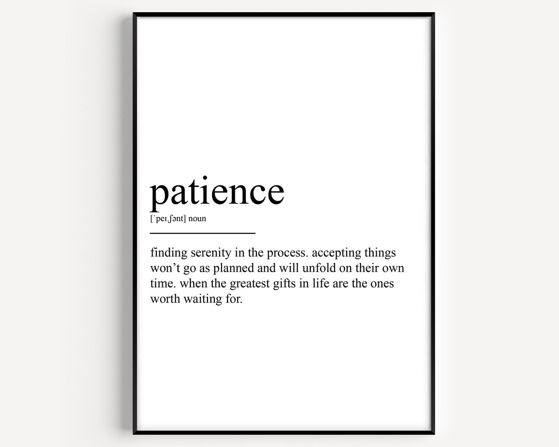 Patience Definition Art Print, Typography Quote