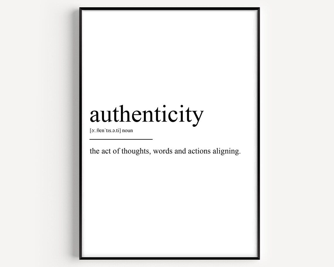 Authenticity Definition Art Print, Typography Quote