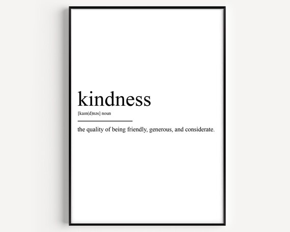 Kindness Dictionary Definition Noun Inspirational Minimalist Poster