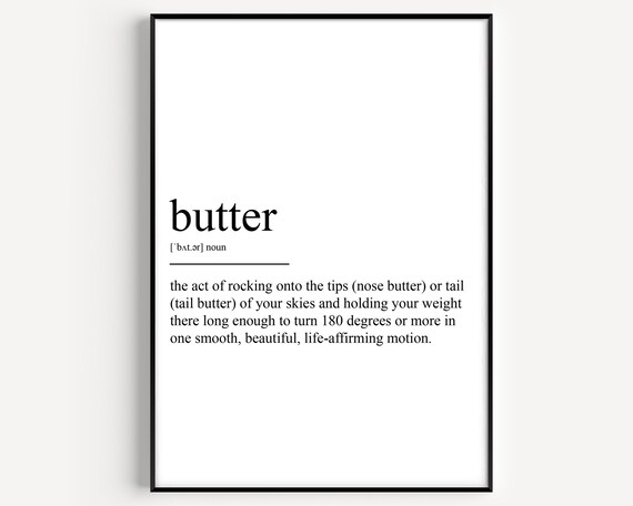 Butter Definition Skiing Nose Tail Butter Sport Quote Poster