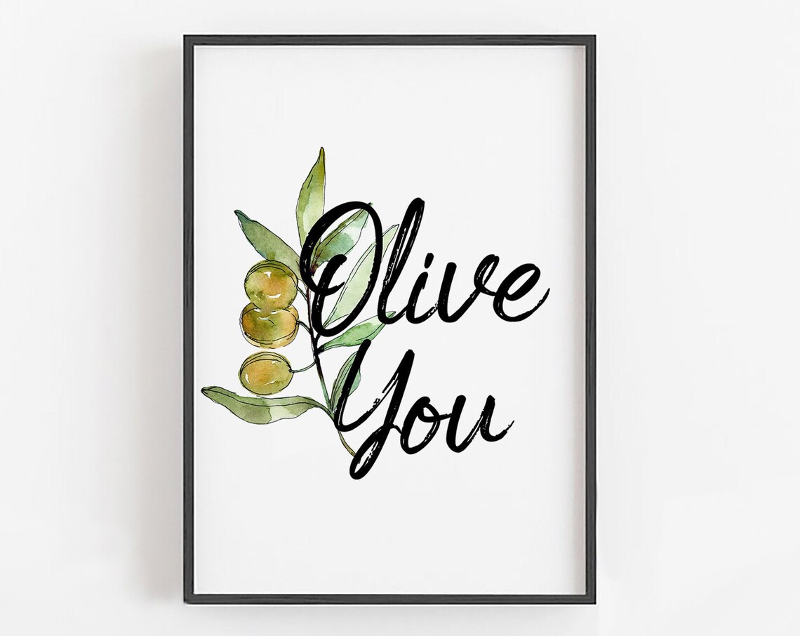 Olive You Kitchen Sign Art Print, Cute Decor