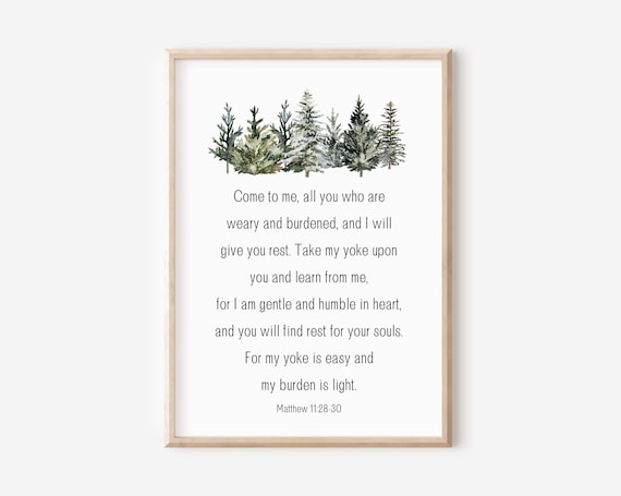 Matthew 11 28-30 Come to Me All You Who Are Weary Bible Poster