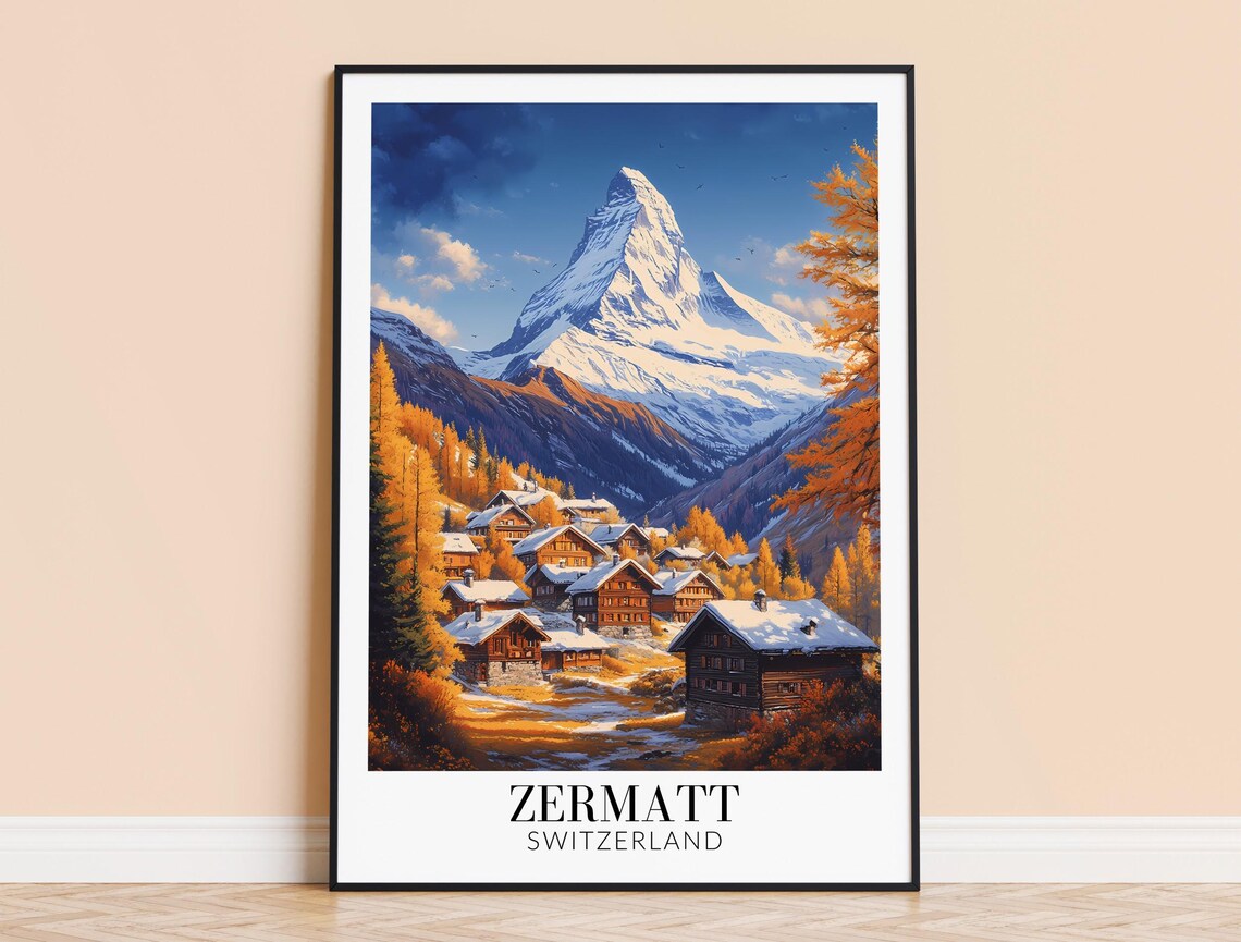 Zermatt Switzerland Matterhorn Over Autumn Chalets Travel Poster
