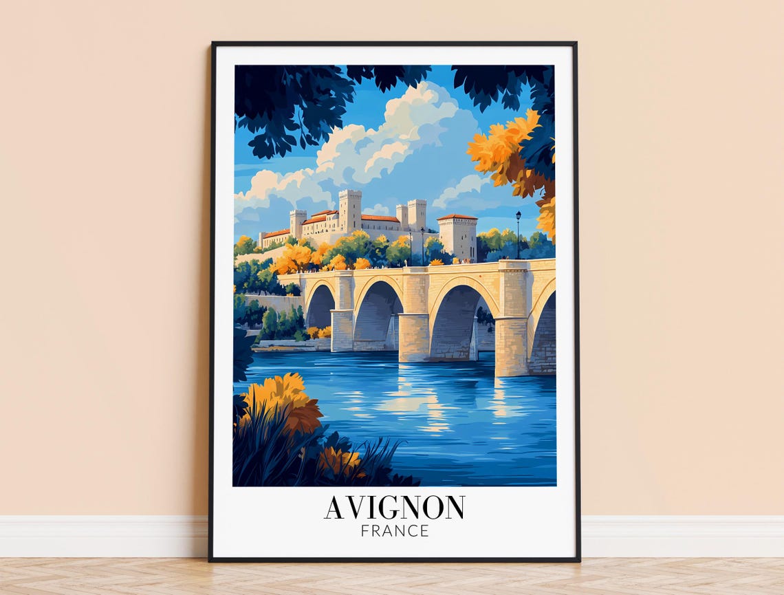 Avignon France Bright Blue Daytime Bridge Palace Riverside Poster