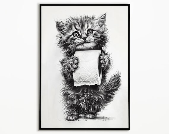 Funny Kitten Holding Toilet Paper Sketch Poster Black and White Bathroom Art