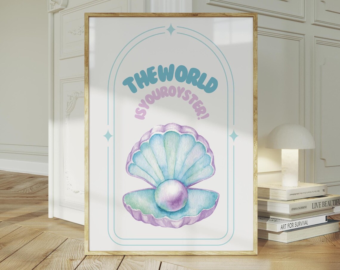 The World Is Your Oyster Watercolor Shell Pearl Motivational Poster