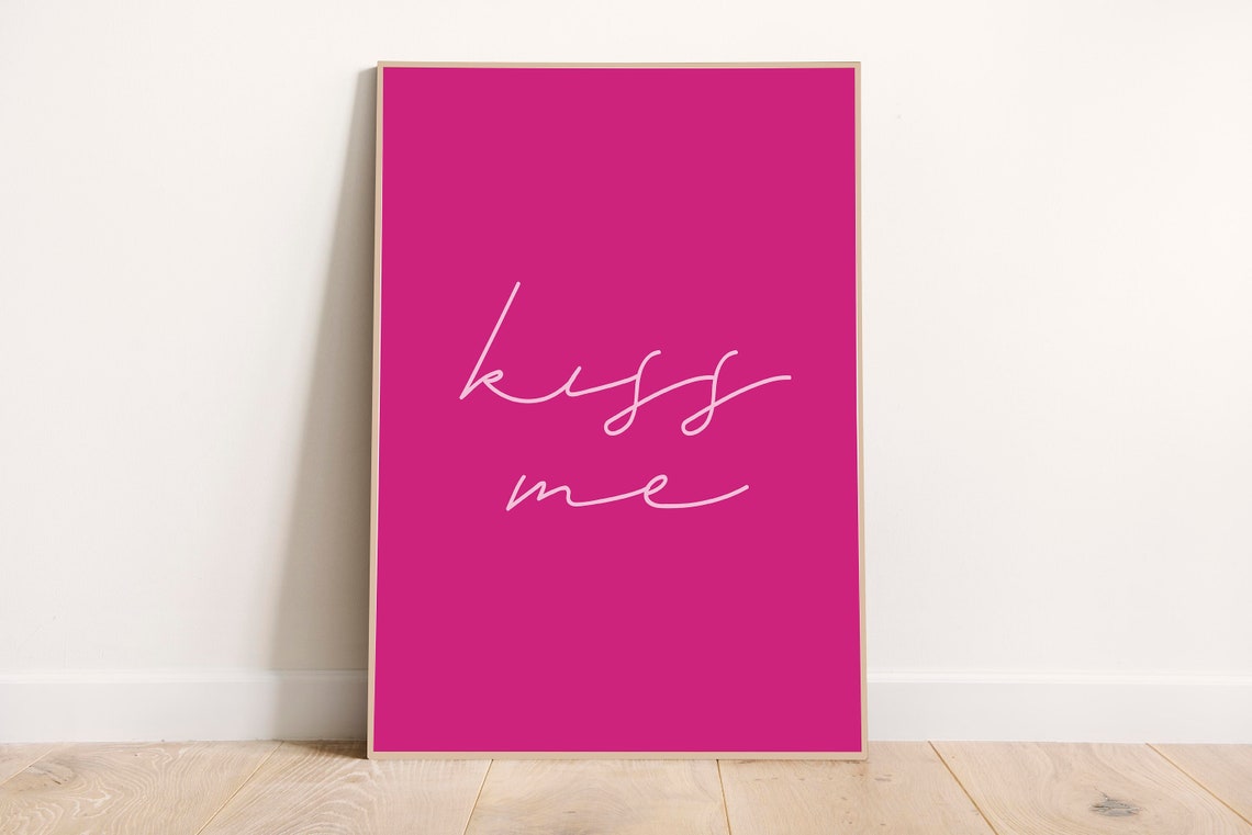 Kiss Me Script Hot Pink Valentine's Day Romantic Love Decor Poster