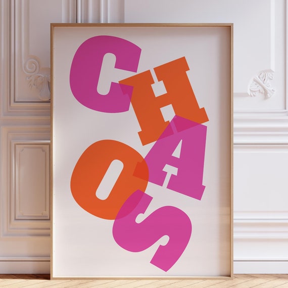 Chaos Wall Art Print Fun Gift For Creatives Bold Typography Poster For Home Office