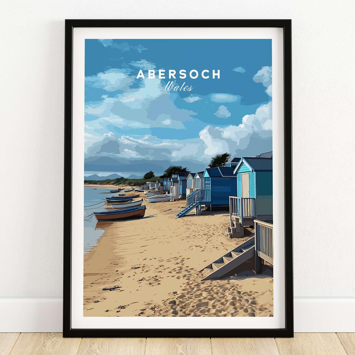 Abersoch Wales Beach Huts and Boats Coastal Travel Art Poster