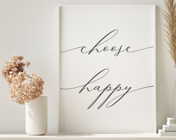 Choose Happy Handwritten Script Quote Minimalist White Wall Poster