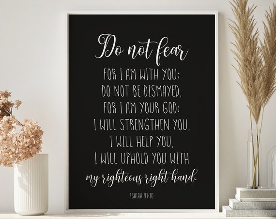 Scripture Wall Decor Do Not Fear Sign Isaiah 4110 Living Room Decor Bible Verse Sign Bible Verse Wall Decor Black Background