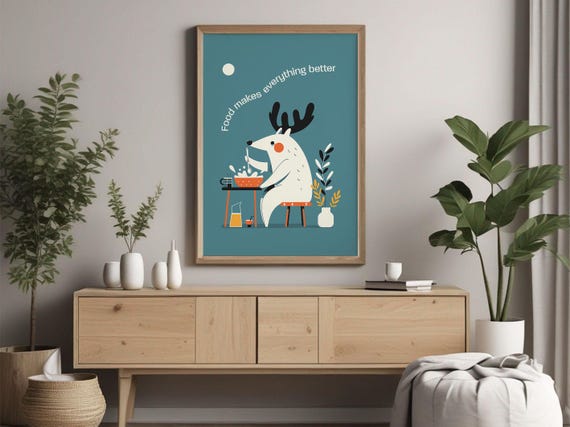 Food Makes Everything Better Housewarming Gift For Foodie I Quirky Animal Eating Deer Wall Art Poster For Fun Kitchen Or Dining Room Print