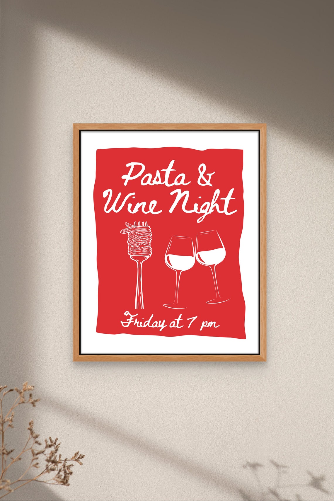 Pasta And Wine Night Friday At Seven Red Kitchen Party Poster