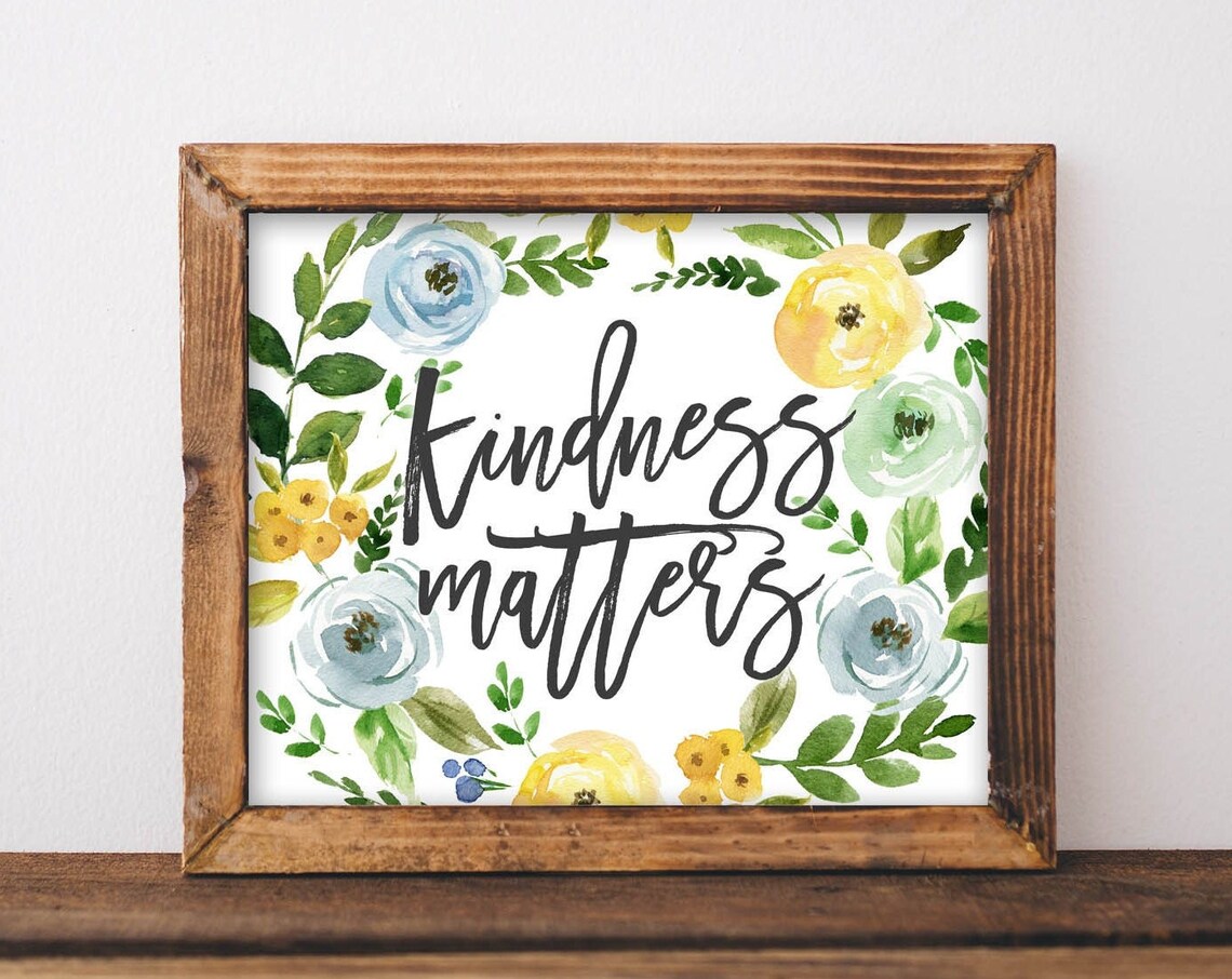 Kindness Matters Blue Yellow Watercolor Floral Script Quote Poster