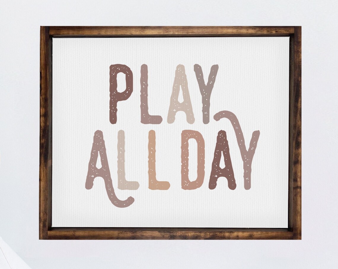 Play All Day Kids Playroom Sign Neutral Nursery Wall Art Decor
