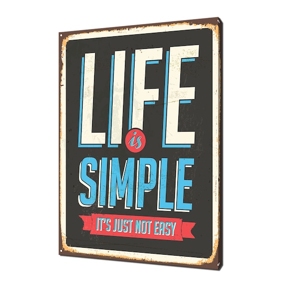 Life Is Simple Its Just Not Easy Vintage Retro Quote Wall Art Print