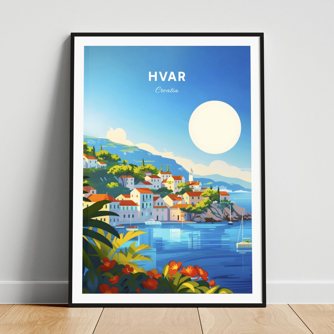 Hvar Croatia Hillside Harbor Town Flowers Sun Scenic Coast Poster