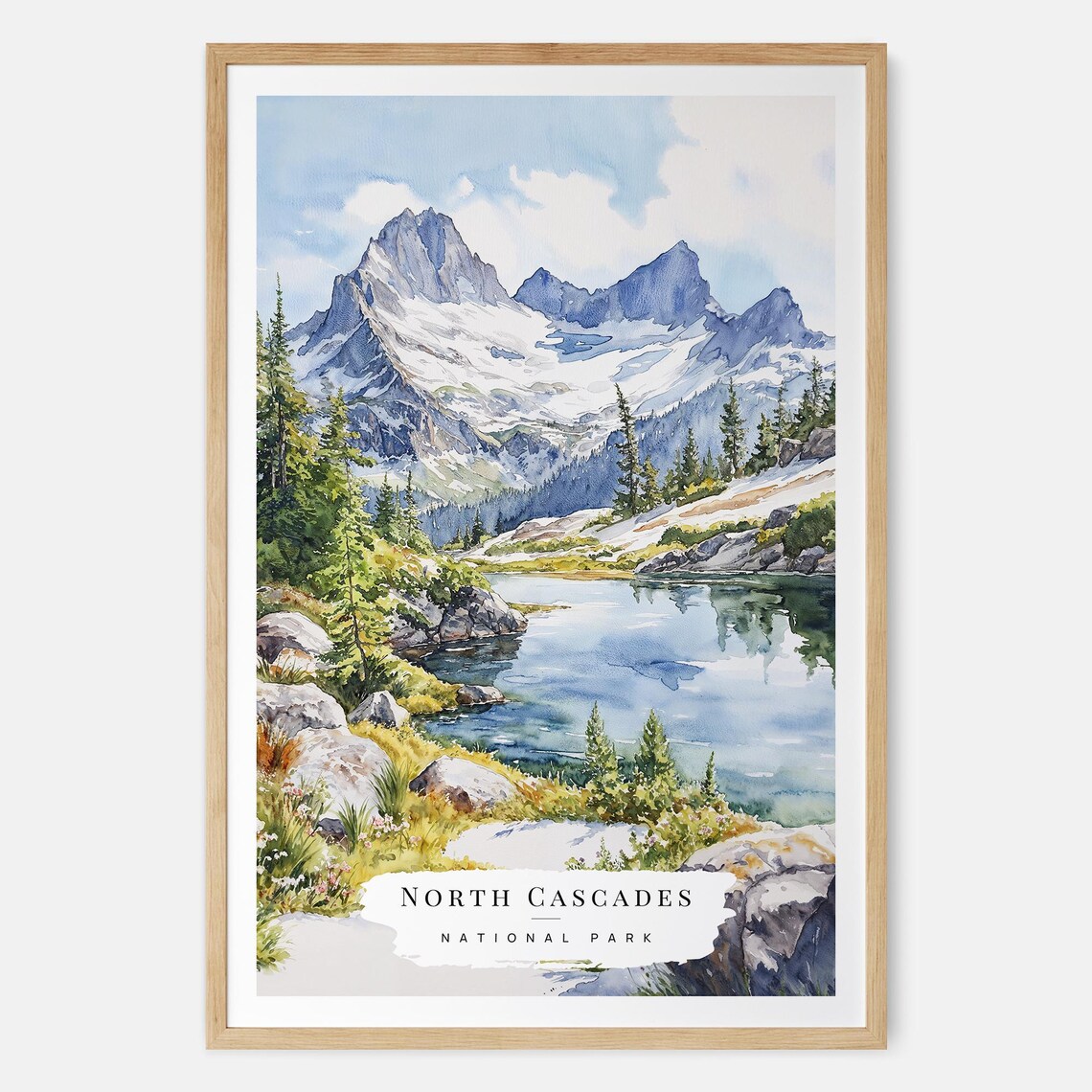 North Cascades National Park Alpine Lake Snowy Peaks Watercolor Poster