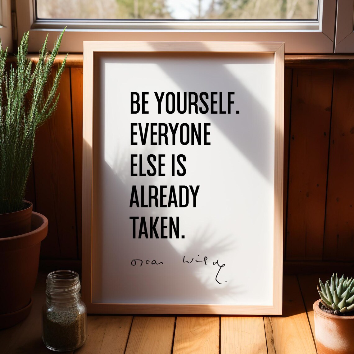 Be Yourself Quote Print, Christmas Gift for Dad