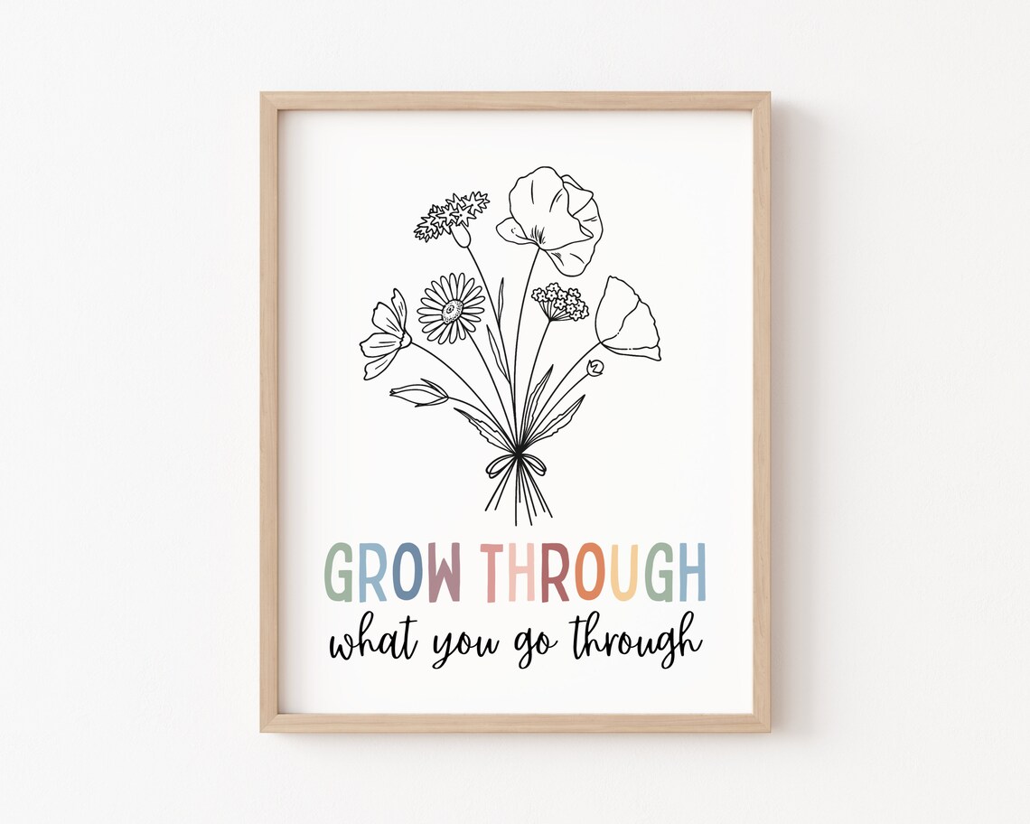 Grow Through What You Go Through Quote Art Print - Image 3
