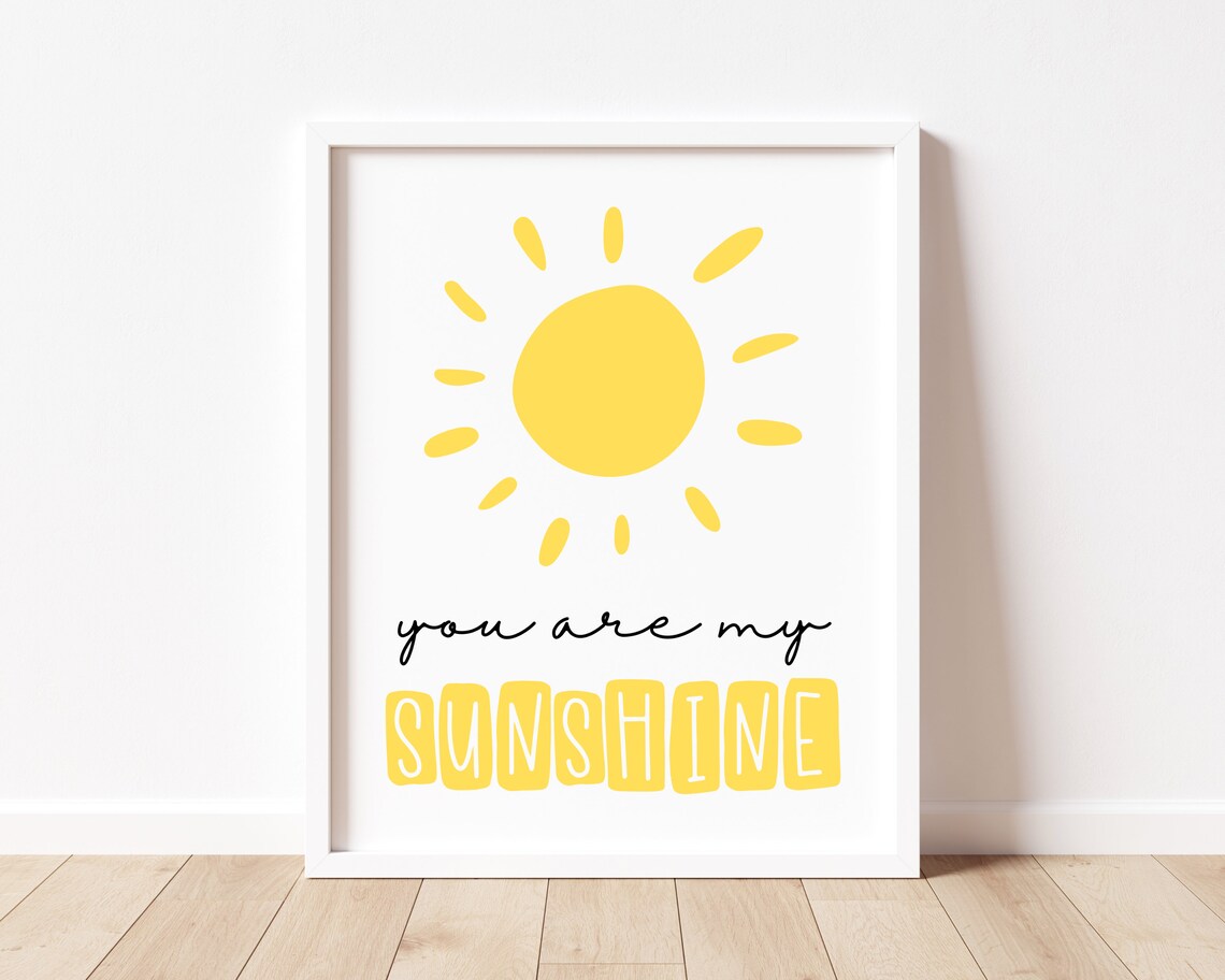 You Are My Sunshine Cheerful Yellow Sun Nursery Kids Room Poster - Image 2