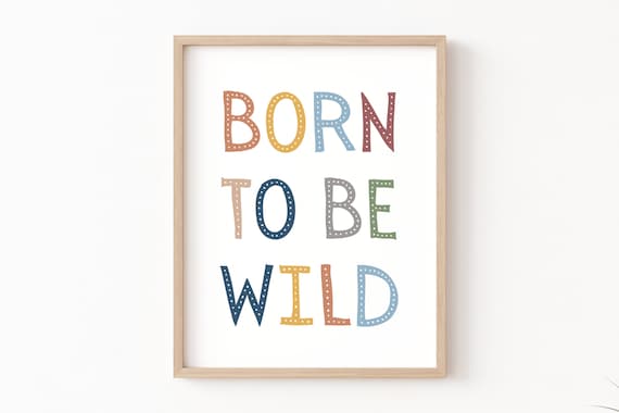 Born To Be Wild Safari Nursery Decor Poster