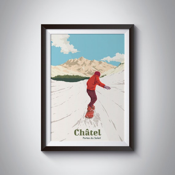 Chatel Snowboarding Poster Portes Du Soleil Morzine Avoriaz Les Gets Skiing Print French Alps Vintage Ski Resort Snowboard Gift