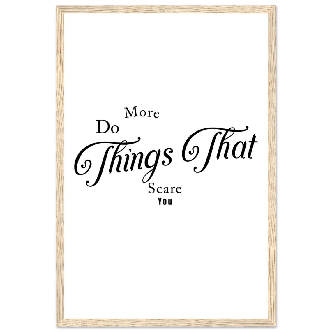 Do More Things That Scare You Ornate Hand Lettered Quote Poster - Image 4