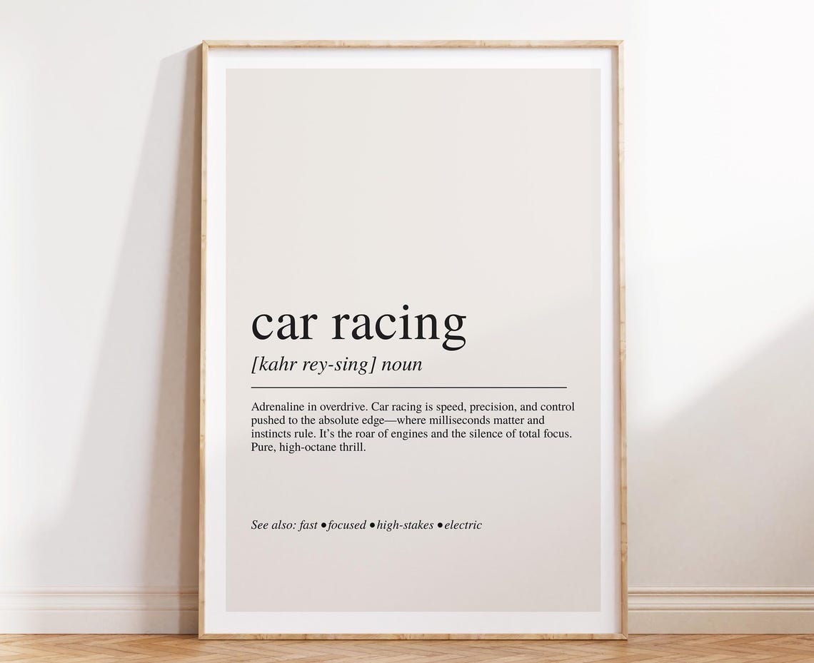 Car Racing Definition Dictionary Speed Motorsport Typography Print
