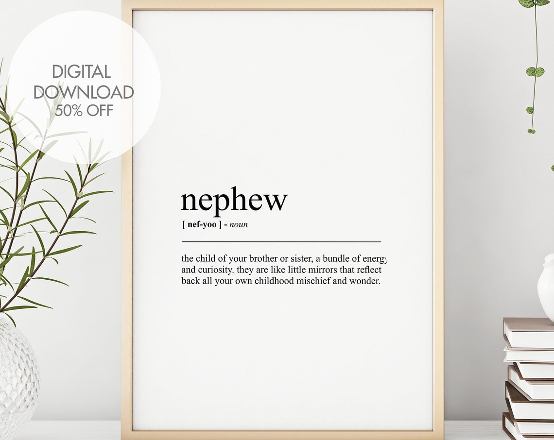 Nephew Definition Funny Family Dictionary Typography Gift Poster