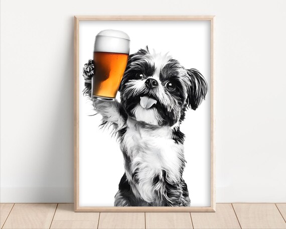 Shih Tzu Dog Drinking Beer Poster Or Canvas Lover Decor Alcohol Humor Funny Kitchen Wall Art Owner Gift Home Bar Print