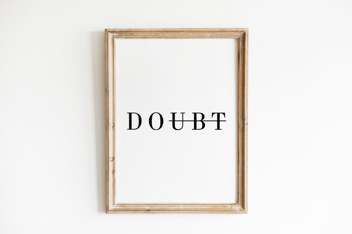 Doubt Do Motivational Home Art Custom Quote Print Custom Text Print Custom Quote Custom Wall Art Quote Wall Art Personalized Quote