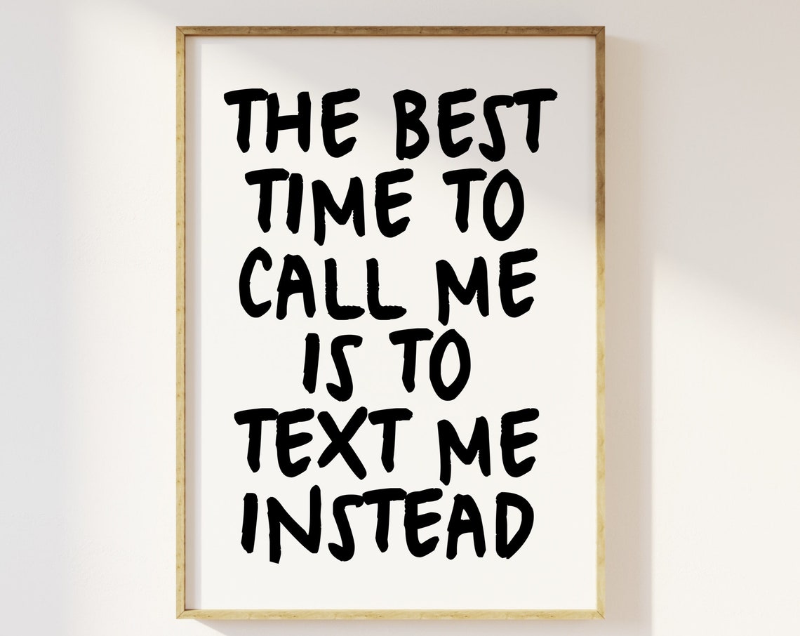 Text Me Instead Funny Sarcastic Quote Typography Office Poster