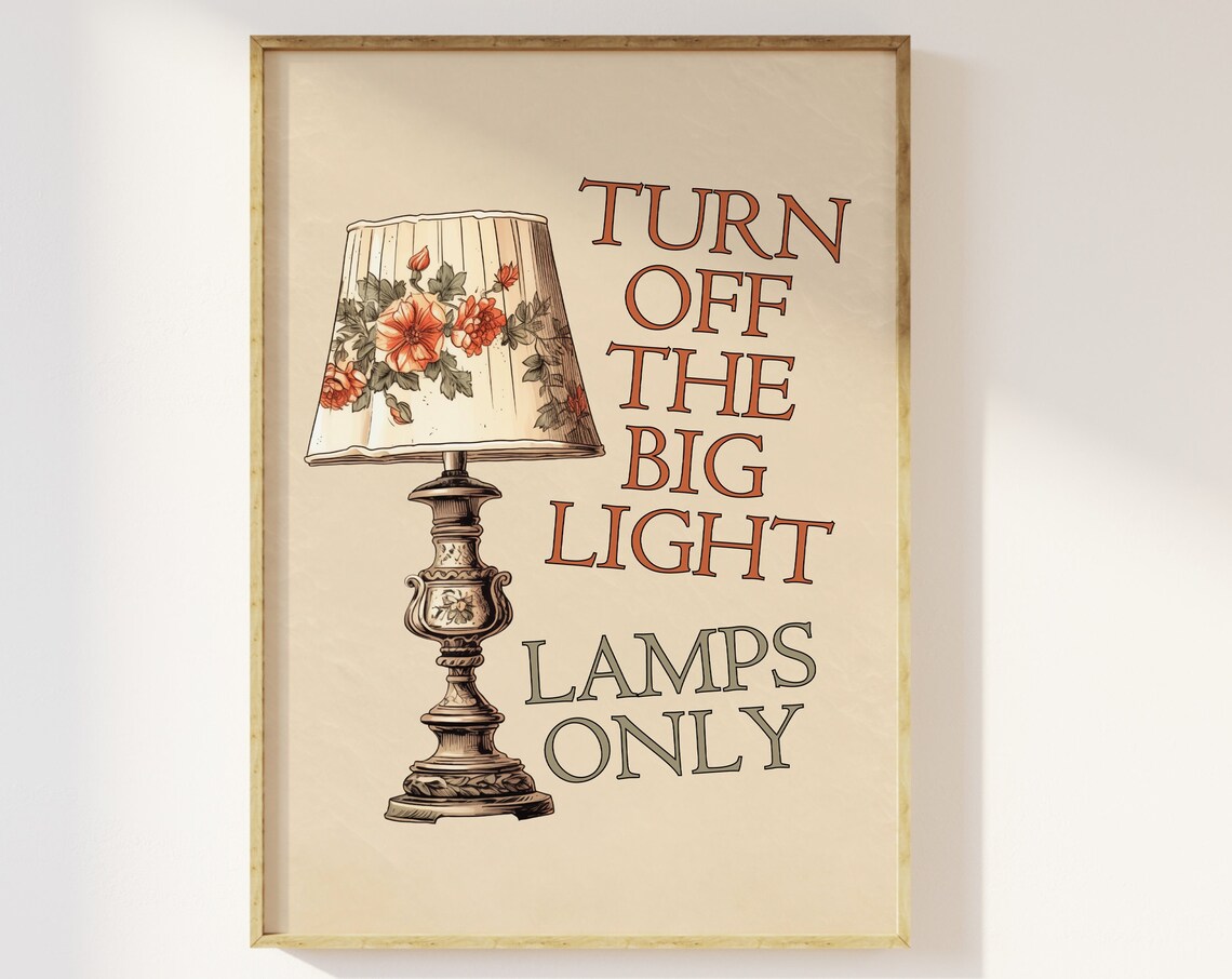 Turn Off The Big Light Lamps Only Cozy Vintage Floral Lamp Print