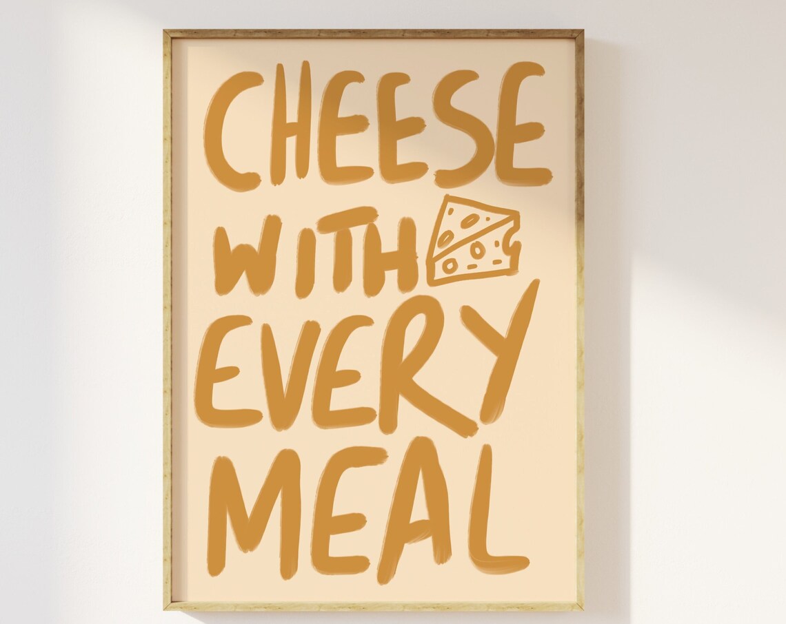 Cheese Hand Drawn Retro Kitchen Print Fun Kitchen Poster Trendy Cute Kitchen Decor Modern Typography Cheese Lover Art Foodie Cafe Art